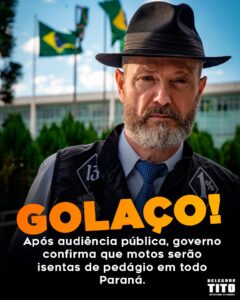 Após Audiência Pública realizada pelos deputados, Tito Barichello e Gilberto Ribeiro, os Motociclistas não irão pagar pedágio no Paraná, afirma secretário.